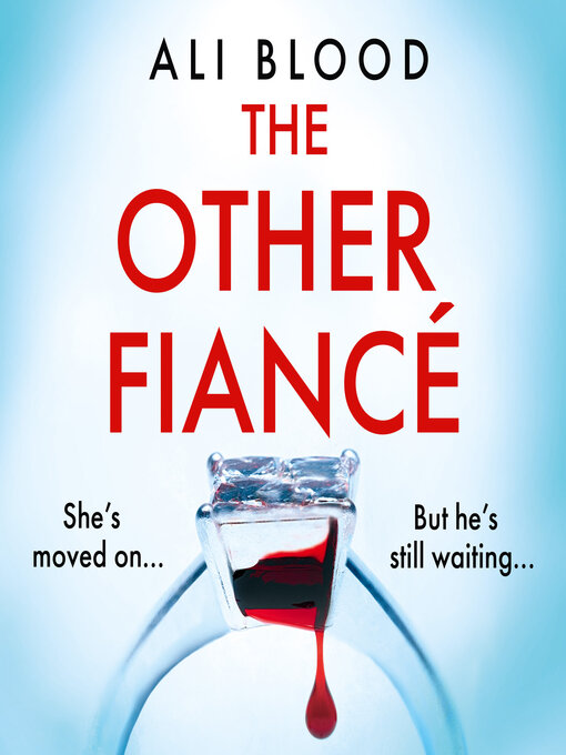 Title details for The Other Fiancé by Ali Blood - Available